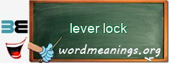 WordMeaning blackboard for lever lock